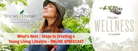 Next steps to creating a Young Living Lifestyle