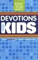 The One Year Devotions for Kids #1 The One Year Devotions for Kids #1