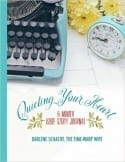 Quieting Your Heart: 6-Month Bible-Study Journal Quieting Your Heart: 6-Month Bible-Study Journal