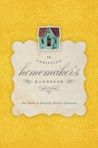 The Christian Homemaker's Handbook The Christian Homemaker's Handbook