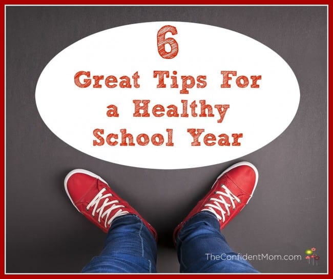 6 Great Tips For a Healthy School Year