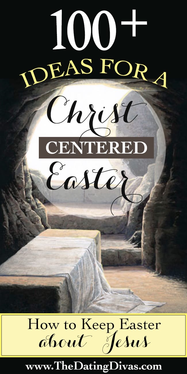 100+ Christ-Centered Easter Ideas 100+ Christ-Centered Easter Ideas