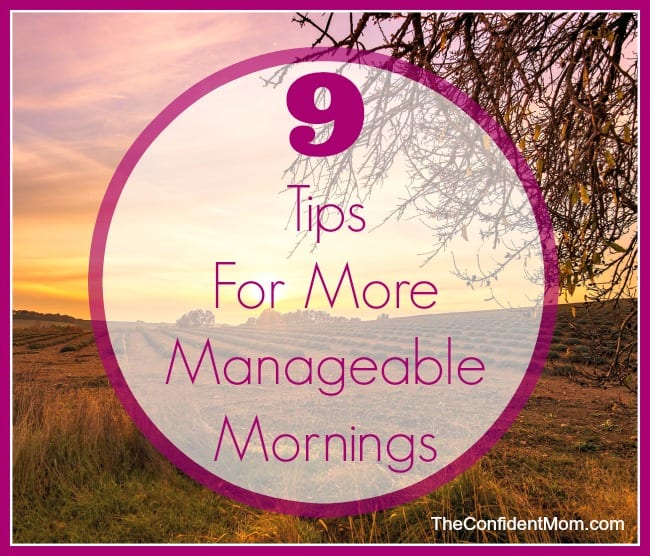 More manageable mornings