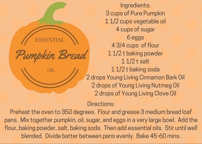 Pumpkin Bread Recipe with Essential Oils Pumpkin Bread Recipe with Essential Oils