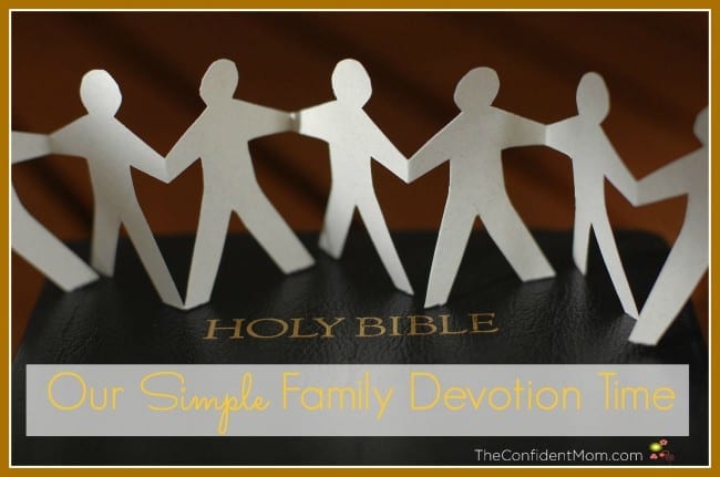 Our Simple Family Devotion Time
