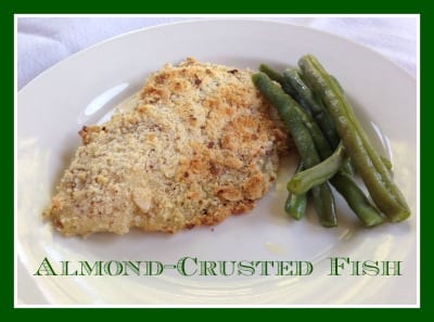 Almond-Crusted Fish Almond-Crusted Fish